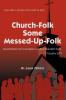 Church-Folk Some Messed-Up-Folk