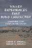 Valley Experiences That Build Character