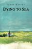 Dying to Sea