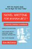 Novel Writing for Wanna-be's