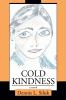 Cold Kindness