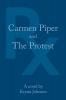 Carmen Piper and The Protest