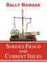 Serious Fraud and Current Issues