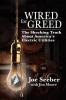 Wired for Greed