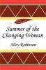 Summer of the Changing Woman