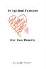 10 Spiritual Practices For Busy Parents