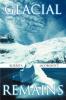 Glacial Remains