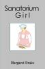 Sanatorium Girl