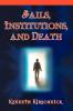 Jails Institutions and Death