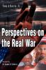 Perspectives on the Real War