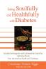 Eating Soulfully and Healthfully with Diabetes