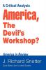 America The Devil's Workshop?