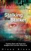 Stalking the Stalker