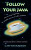 Follow Your Java