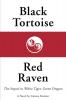 Black Tortoise Red Raven