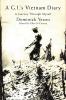 A G.I.'s Vietnam Diary