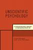 Unscientific Psychology
