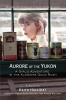 Aurore of the Yukon
