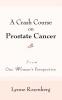 A Crash Course on Prostate Cancer