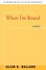 Where I'm Bound