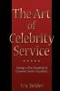 The Art of Celebrity Service