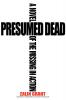Presumed Dead
