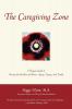 The Caregiving Zone
