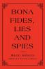 Bona fides Lies and Spies