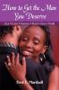 How to Get the Man You Deserve