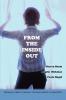 From the Inside Out
