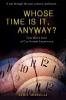 Whose Time Is It Anyway?