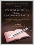 Unusual Weapons For An Uncommon Battle