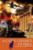 A Cat's Chance in Hell