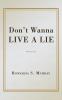 Don't Wanna Live A Lie