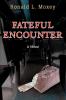 Fateful Encounter