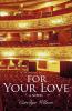 For Your Love