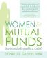 Women & Mutual Funds: Gain Understanding and Be in Control