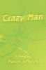 Crazy Man