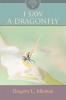 I Saw a Dragonfly