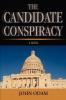 The Candidate Conspiracy