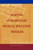 Starting an Elementary Physical Education Program