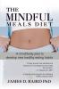The Mindful Meals Diet