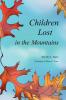 Children Lost in the Mountains