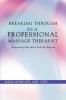 Breaking Through as a Professional Massage Therapist