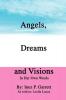 Angels Dreams and Visions