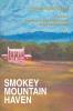 Smokey Mountain Haven