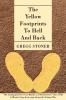 The Yellow Footprints to Hell and Back: The Starting Point for Every Marine: A Drill Instructors' Story of Life in Marine Corps Boot Camp During the V