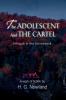 The Adolescent and the Cartel