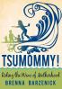 Tsumommy!