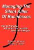 Managing the Silent Killer of Businesses